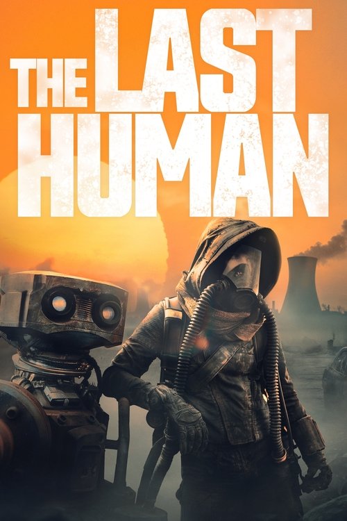 The Last Human streaming gratuit vf vostfr 