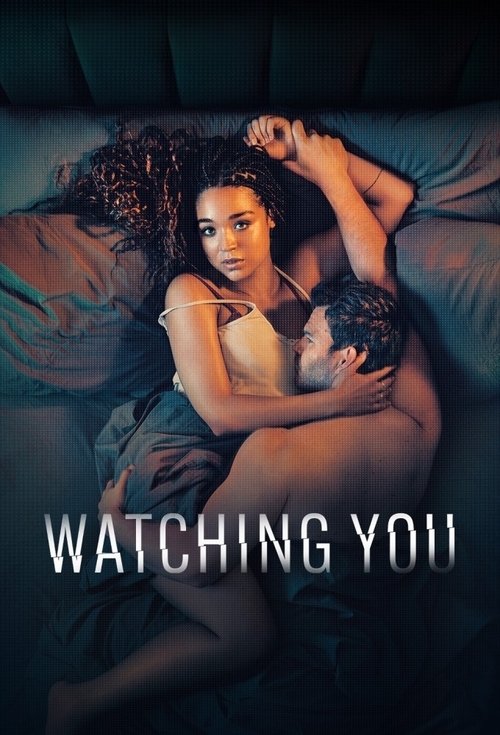 Watching You streaming gratuit vf vostfr 