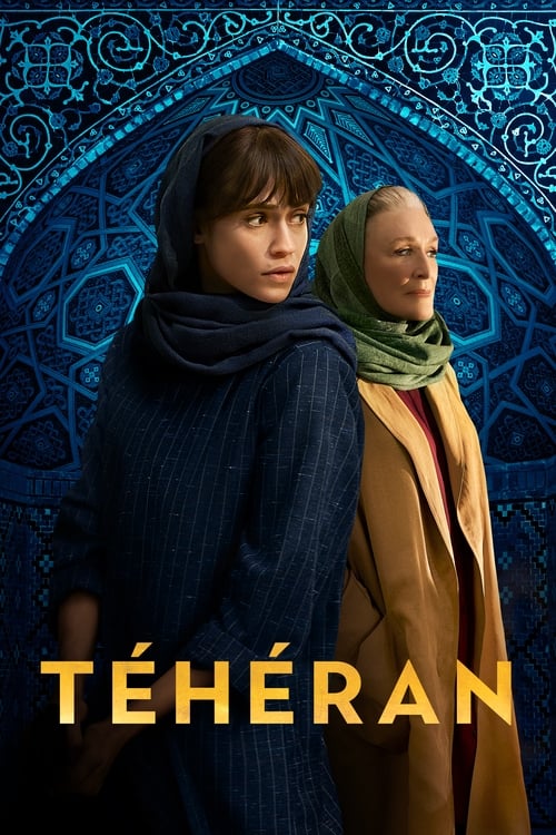Téhéran streaming gratuit vf vostfr 
